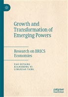 Ya Ouyang, Yao Ouyang, Lingxiao Tang, Xianzhon Yi, Xianzhong Yi - Growth and Transformation of Emerging Powers