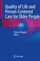 Thomas Boggatz - Quality of Life and Person-Centered Care for Older People