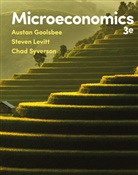 Austan Goolsbee, Steven Levitt, Chad Syverson - Microeconomics 3rd Edition