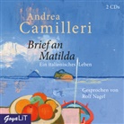 Andrea Camilleri, Rolf Nagel - Brief an Matilda. Ein italienisches Leben, 2 Audio-CD (Audio book)