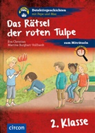 Martina Burghart-Vollhardt, Eva Christian, Martina Burghart-Vollhardt - Das Rätsel der roten Tulpe