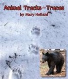 Mary Holland, Mary Holland - Animal Tracks & Traces