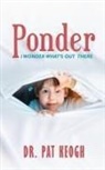 Pat Keogh - PONDER