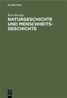 Kurt Breysig - Naturgeschichte und Menschheitsgeschichte