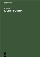 L Bloch, L. Bloch - Lichttechnik