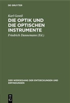 Karl Gentil, Friedric Dannemann, Friedrich Dannemann - Die Optik und die optischen Instrumente