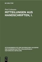 Paul Lehmann - Mitteilungen aus Handschriften, I.