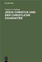 Francis G. Peabody, Francis Greenwood Peabody, Emm Müllenhoff, Emma Müllenhoff - Jesus Christus und der christliche Charakter