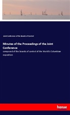 Joint Conference of the Boards of Control - Minutes of the Proceedings of the Joint Conference
