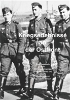 Hors Welsch, Horst Welsch - Kriegserlebnisse an der Ostfront