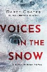 Darcy Coates - Voices in the Snow