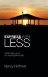 Nancy Hoffman - Express with Less