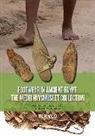 Andre J. Veldmeijer - Footwear in Ancient Egypt: The Medelhavsmuseet Collection