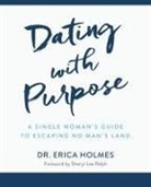 Erica Holmes - Dating with Purpose