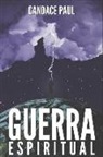 Candace Paul - Guerra Espiritual: Version en español