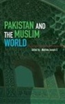 Mathew Joseph C - Pakistan and the Muslim World
