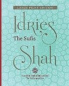 Idries Shah - The Sufis (Large Print Edition)