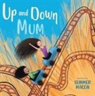 Child's Play, Summer Macon, Summer Maçon - Up and Down Mum