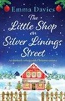 Emma Davies - The Little Shop on Silver Linings Street