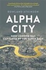 Rowland Atkinson - Alpha City