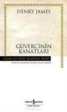 Henry James - Güvercinin Kanatlari