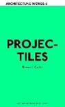 Bernard Cache - Projectiles
