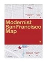 Mitchell Schwarzer, Jason Woods, Derek Lamberton - Modernist San Francisco Map