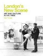 Lisa Tickner - London's New Scene