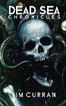 Tim Curran, Pete Kahle - Dead Sea Chronicles