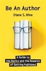 Diane S. Nine - Be An Author