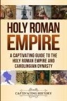 Captivating History - Holy Roman Empire