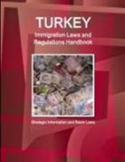 Inc Ibp, Inc. Ibp - Turkey Immigration Laws and Regulations Handbook