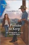 Allison Leigh - A Promise to Keep