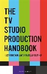 Lucy Brown, Brown Lucy, Lyndsay Duthie, Duthie Lyndsay, Lucy Strong - The TV Studio Production Handbook