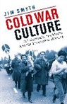 Jim Smyth, Smyth Jim - Cold War Culture