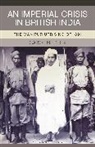 Caroline Keen, Keen Caroline - An Imperial Crisis in British India
