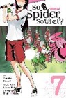 Okina Baba, Asahiro Kakashi, Okina Baba, Bianca Pistillo - So I'm a Spider, So What?, Vol. 7 (manga)