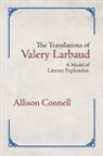 Allison Connell, Allison Connell - The Translations of Valery Larbaud