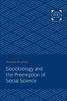 Alexander Rosenberg, Rosenberg Alexander - Sociobiology and the Preemption of Social Science