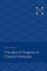 Ludwig Edelstein, Edelstein Ludwig - Idea of Progress in Classical Antiquity