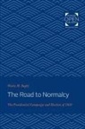 Wesley M Bagby, Wesley M. Bagby - Road to Normalcy