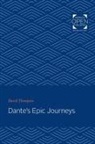 David Thompson - Dante''s Epic Journeys