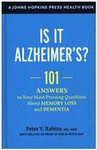 Peter V Rabins, Peter V. Rabins - Is It Alzheimer''s?