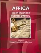 Inc Ibp, Inc. Ibp - Africa Export-Import and Business Directory Volume 1 Strategic Information and Contacts