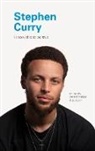 Geoff Blackwell, Chronicle Books, Chronicle Chroma, Ruth Hobday - I Know This to Be True: Stephen Curry