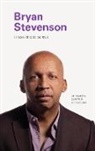 Geoff Blackwell, Chronicle Books, Chronicle Chroma, Ruth Hobday - I Know this to be True: Bryan Stevenson