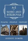 Johnny Homer - A-Z of Soho and Fitzrovia