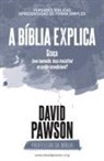 David Pawson - A BÍBLIA EXPLICA Graça