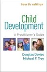 Douglas Davies, Douglas ((deceased)) Davies, Michael F Troy, Michael F (Medical Director Troy, Michael F. Troy - Child Development, Fourth Edition