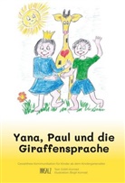 Edith Konrad, Birgit Konrad - Yana, Paul und die Giraffensprache
